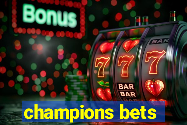 champions bets