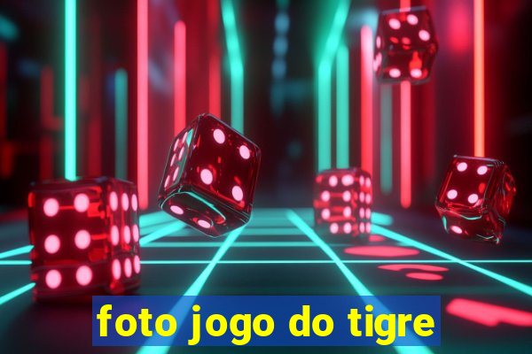 foto jogo do tigre