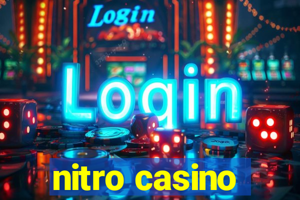 nitro casino