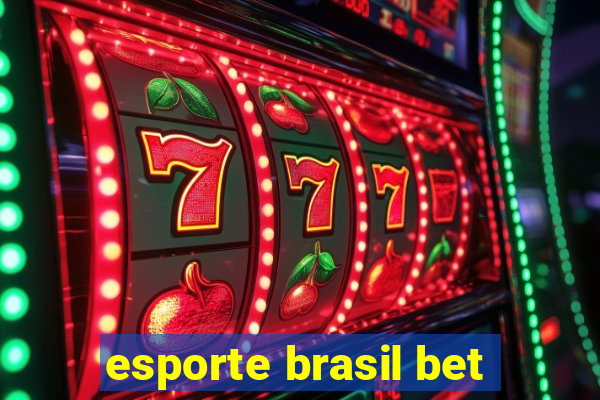 esporte brasil bet