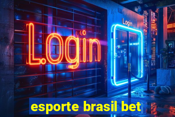 esporte brasil bet