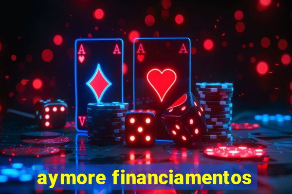 aymore financiamentos