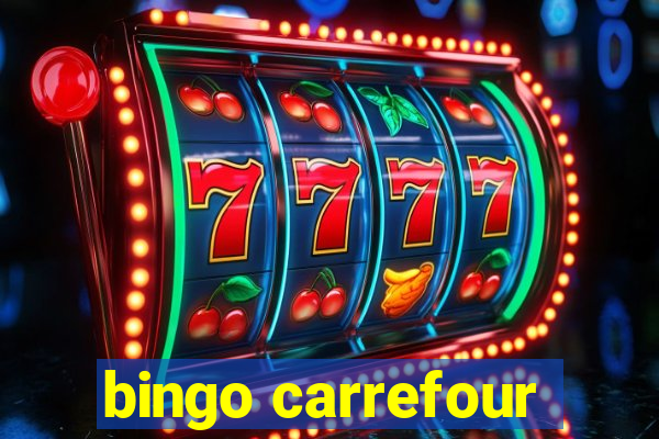 bingo carrefour