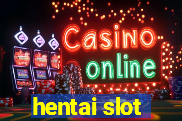 hentai slot