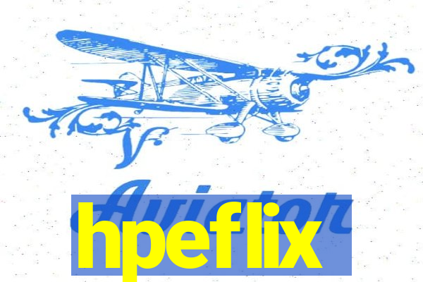 hpeflix