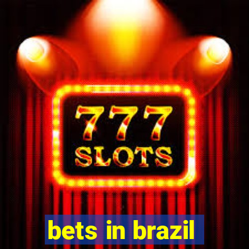 bets in brazil