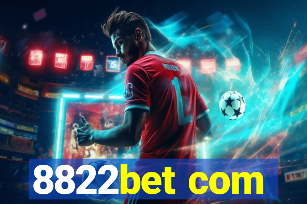 8822bet com