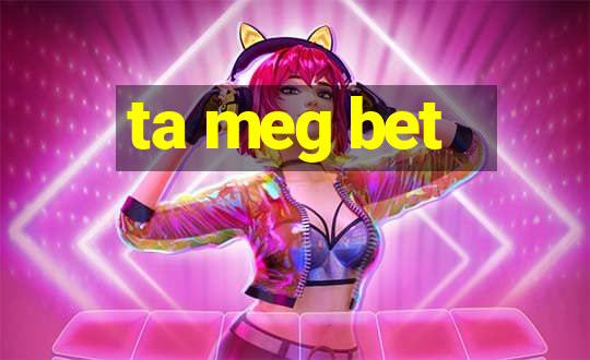 ta meg bet