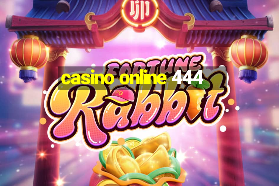 casino online 444