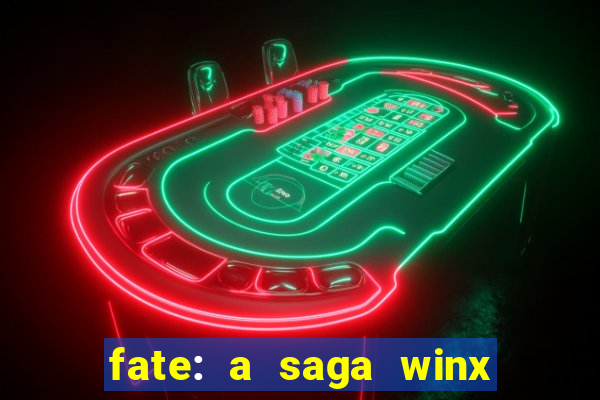 fate: a saga winx livro 3