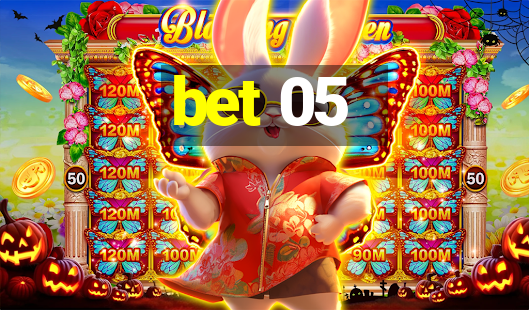 bet 05