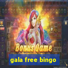 gala free bingo