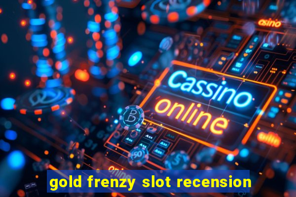 gold frenzy slot recension