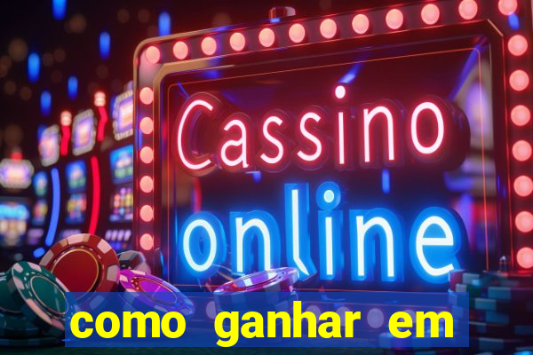 como ganhar em jogos de cassino