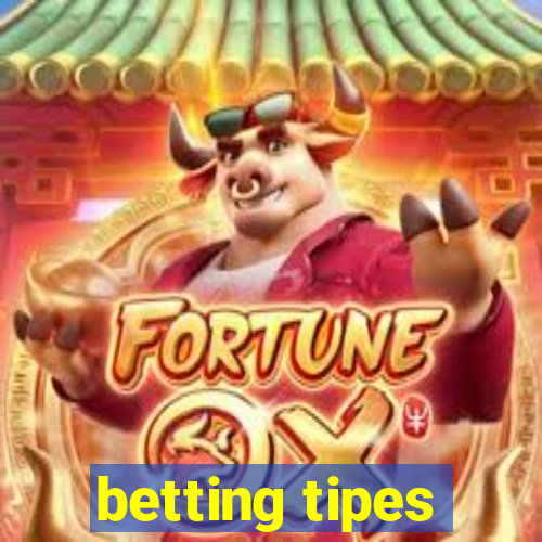 betting tipes