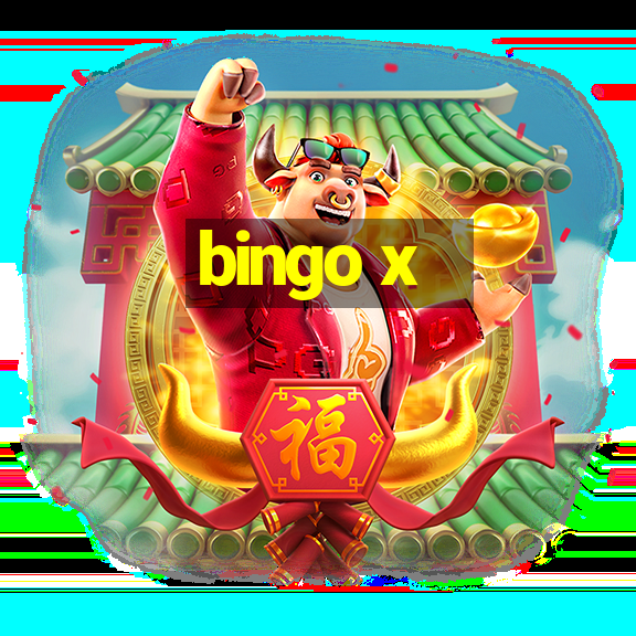 bingo x