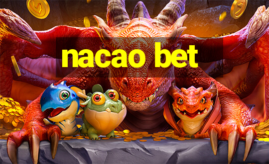 nacao bet