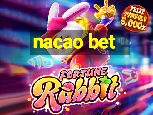 nacao bet