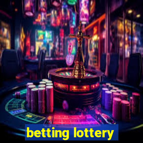 betting lottery