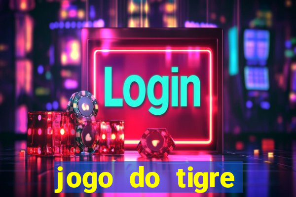 jogo do tigre ganhar bonus no cadastro