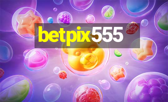 betpix555