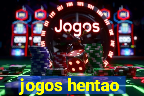 jogos hentao