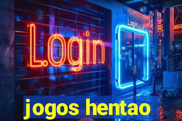 jogos hentao