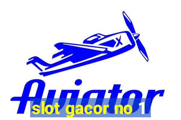 slot gacor no 1