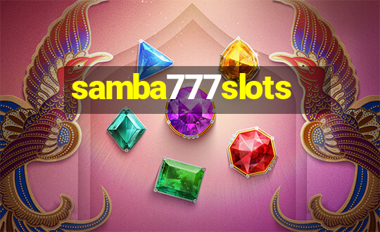 samba777slots