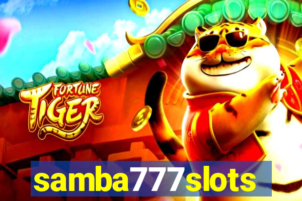 samba777slots