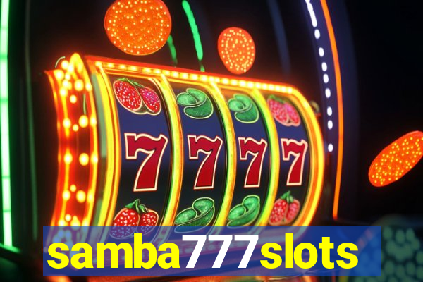 samba777slots