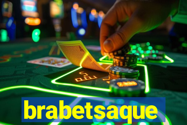 brabetsaque