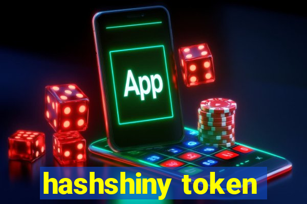 hashshiny token