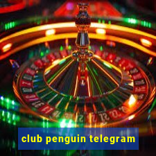 club penguin telegram