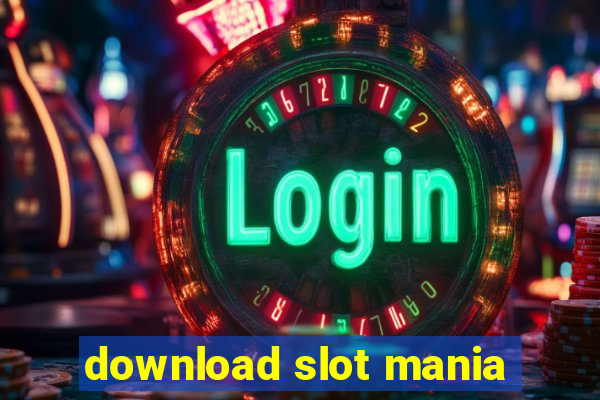 download slot mania