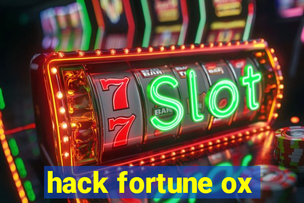 hack fortune ox