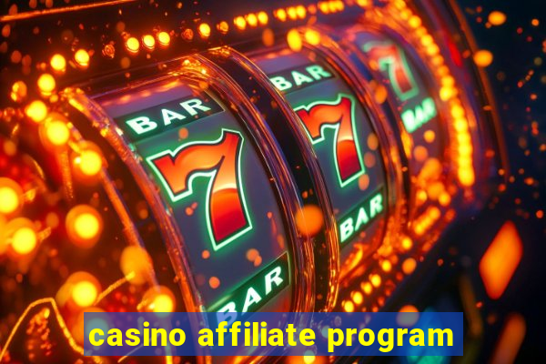 casino affiliate program