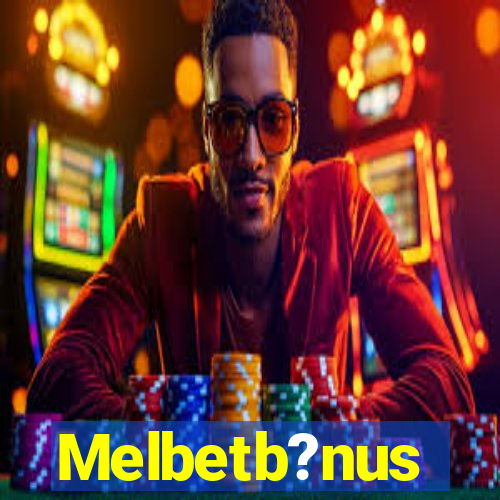 Melbetb?nus