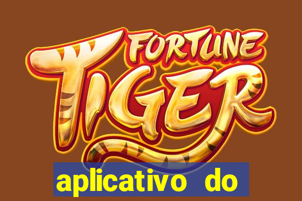 aplicativo do fortune tiger