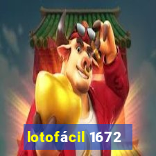 lotofácil 1672