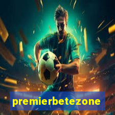 premierbetezone