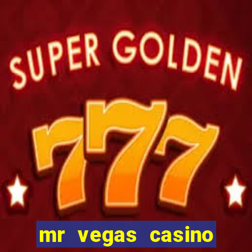 mr vegas casino review canada