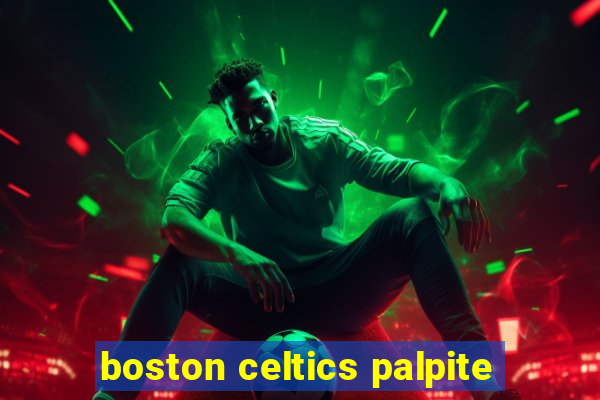 boston celtics palpite