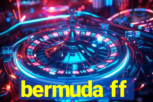 bermuda ff