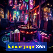 baixar jogo 365