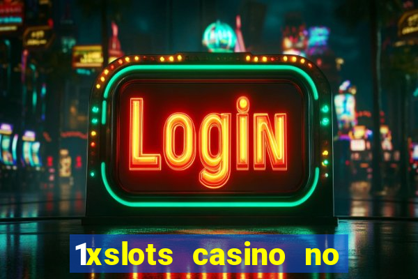 1xslots casino no deposit code