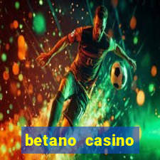 betano casino melhores jogos