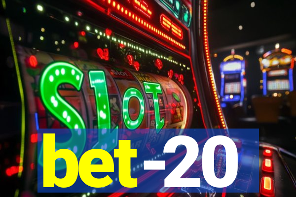 bet-20