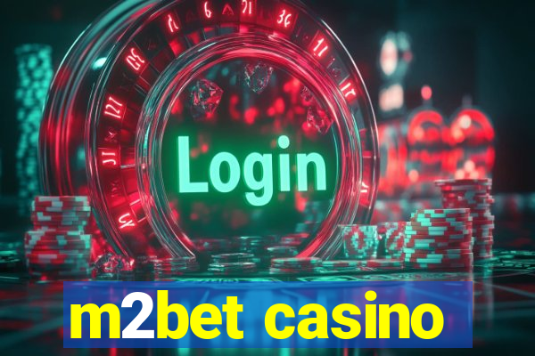 m2bet casino