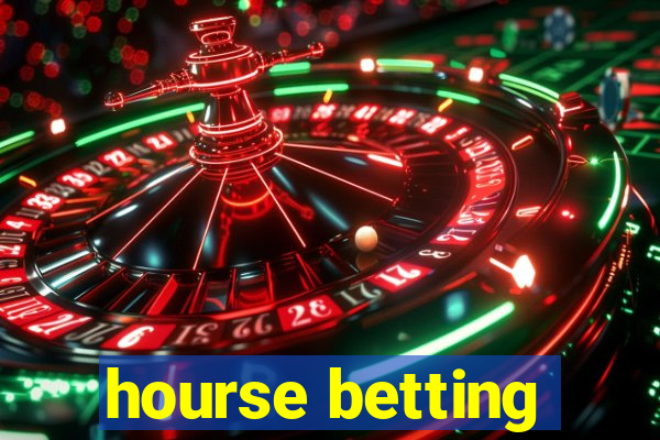 hourse betting